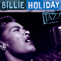 Billie Holiday - Billie Holiday: Ken Burns's Jazz artwork