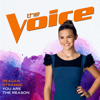 You Are The Reason (The Voice Performance) - Reagan Strange