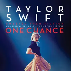 Sweeter Than Fiction (From "One Chance") - Single - Taylor Swift