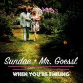 Sundae + Mr. Goessl - The Best Is yet to Come