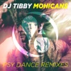 Mohicans (Psy Dance Mixes) - Single