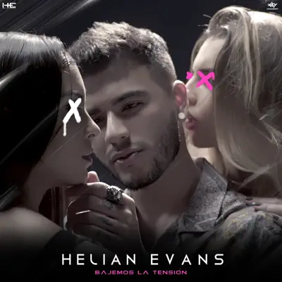 Bajemos la Tensión - Single - Helian Evans