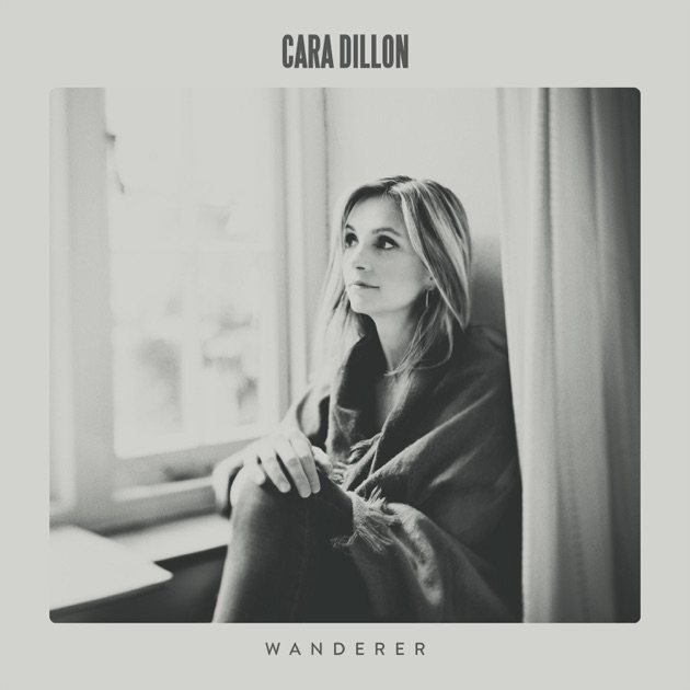 Cara Dillon - Wanderer