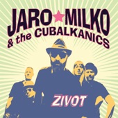 Jaro Milko & the Cubalkanics - Refugee