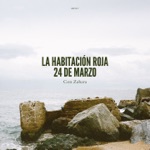 La Habitación Roja - Lo Dejamos Antes de Empezar