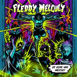 Fleddy Melculy - Ik Ben Kwaad