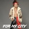 For My City - Shevonne lyrics