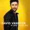 David Vandyck - Ik leef voor jou