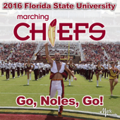 Go, Noles, Go! - Florida State University Marching Chiefs & Patrick Dunnigan