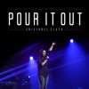 Pour It Out - Single