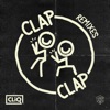 Clap Clap (Remixes) - Single