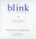 Malcolm Gladwell - Blink