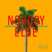 Nobody Else artwork