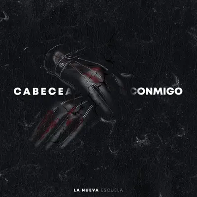 Cabecea Conmigo - Single - La Nueva Escuela
