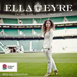 Swing Low, Sweet Chariot (Fan Version) - Single - Ella Eyre