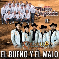 Colmillo Norteño - El Bueno y el Malo (feat. Banda Tierra Sagrada)