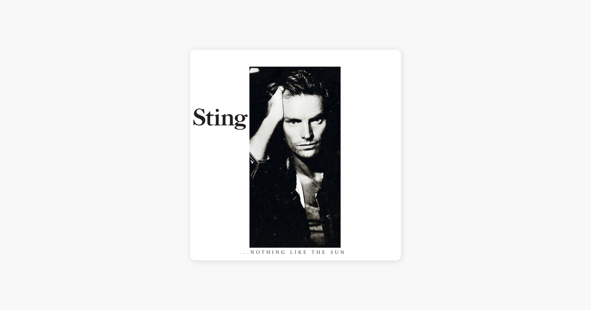 Песня nothing like us. Sting nothing like the Sun 1987. Nothing like the Sun. Sting альбомы. Sting nothing like the Sun Cover.