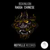 Ragga Chinese (feat. Sr. Wilson) - Single album lyrics, reviews, download