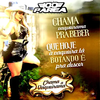 Chama a Vaqueirama - Single - Banda 100 Parêa