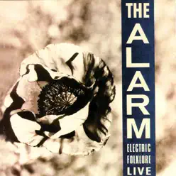 Electric Folklore (Live 1987-1988) (Remastered) - The Alarm