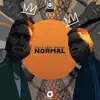 Normal (feat. Kojey Radical) - Single album lyrics, reviews, download