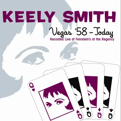 Vegas '58 - Today (Recorded Live at Feinstein's at the Regency) - Keely Smith