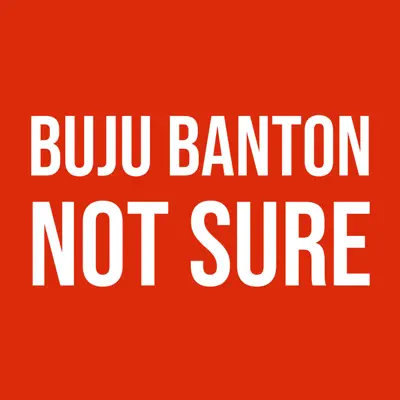 Not Sure - Single - Buju Banton