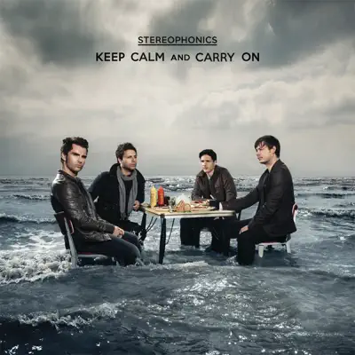 Keep Calm and Carry On (Bonus Track Version) - Stereophonics