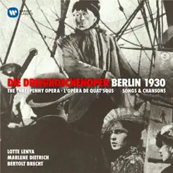 Kurt Weill: Die Dreigroschenoper - Berlin, 1930 - Bertolt Brecht Kurt Weill: Die Dreigroschenoper - Berlin, 1930 - Bertolt Brecht