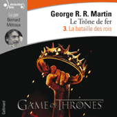 Le Trône de fer (Tome 3) - La Bataille des rois - George R. R. Martin