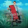 Un Mundo Raro - Single album lyrics, reviews, download