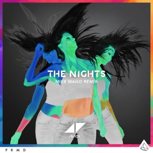 The Nights (Mike Mago Remix) - Single