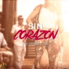 Sin Corazón - Single