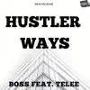Hustler Ways (feat. Telee) - Single album lyrics, reviews, download