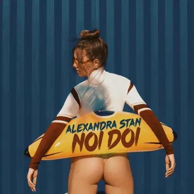 Noi 2 - Single - Alexandra Stan