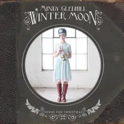 Winter Moon - Mindy Gledhill Winter Moon - Mindy Gledhill