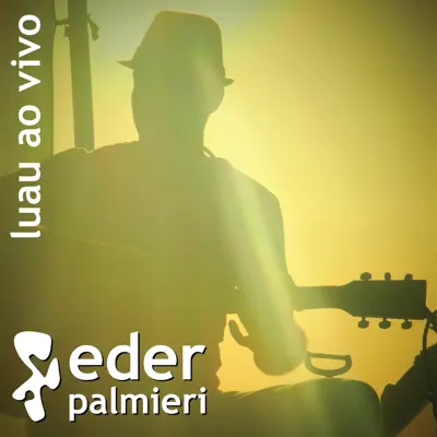 Luau ao Vivo - Eder Palmieri