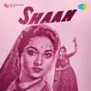 Shaan (Original Motion Picture Soundtrack) album lyrics, reviews, download
