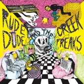 Rude Dude and the Creek Freaks - Dan Halen