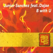 B with U (Junior's Main Mix) [feat. Dajae] artwork