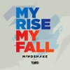 My Rise My Fall (feat. Iossa) - Single