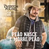 Peão Nasce e Morre Peão - Single