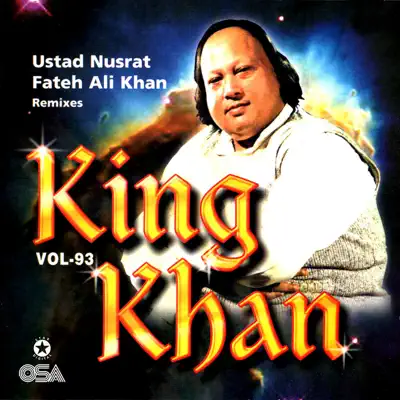 King Khan (Remixes), Vol. 93 - Nusrat Fateh Ali Khan
