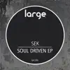 Stream & download Soul Driven EP