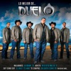 Duelo - Voy A Cambiar Por Ti