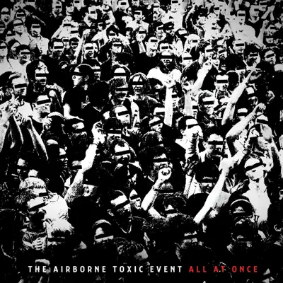 All At Once - The Airborne Toxic Event