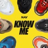 Know Me by NAV iTunes Track 3