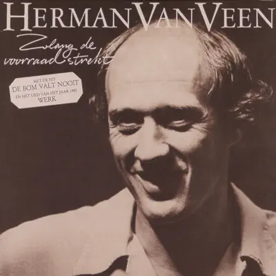 Zolang De Voorraad Strekt - Herman Van Veen