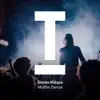 Muffin Dance - Single album lyrics, reviews, download