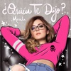 ¿Quién Te Dijo? - Single